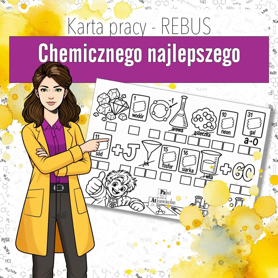 CHEMICZNEGO NAJLEPSZEGO – Rebus chemiczny | Karta pracy z chemii