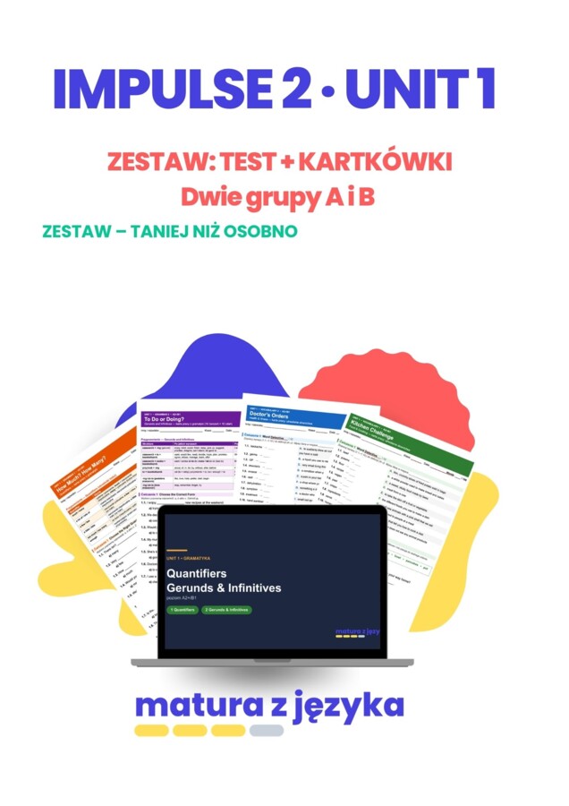 Sprawdzian i kartkówki Impulse 2 Unit 1, grupy A i B z kluczem: food and cooking, illness, quantifiers, gerunds