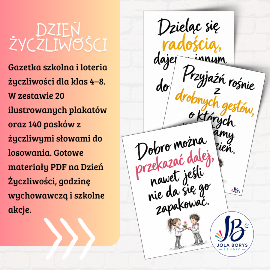 Dzień Życzliwości – gazetka szkolna + loteria życzliwości | 20 plakatów i 140 losów | klasy 4–8