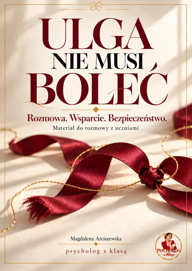 Ulga nie musi boleć -wsparcie, bezpieczeństwo, samookaleczenia, plakaty/materiał do pogadanki
