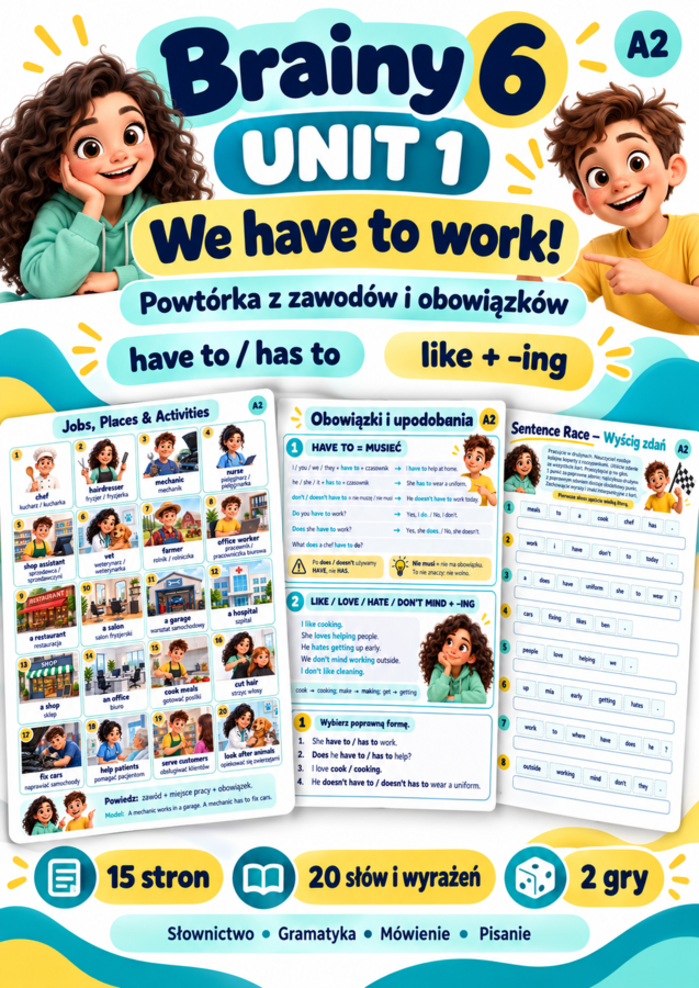 Brainy 6 Unit 1 — powtórka z zawodów, have to i like + -ing | 15 stron + 2 gry