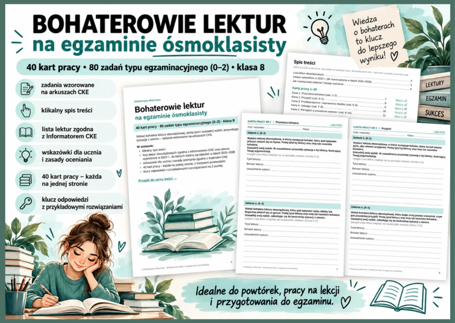 🎓 Bohaterowie lektur na egzaminie ósmoklasisty – 40 kart pracy z kluczem odpowiedzi (klasa 8, PDF)