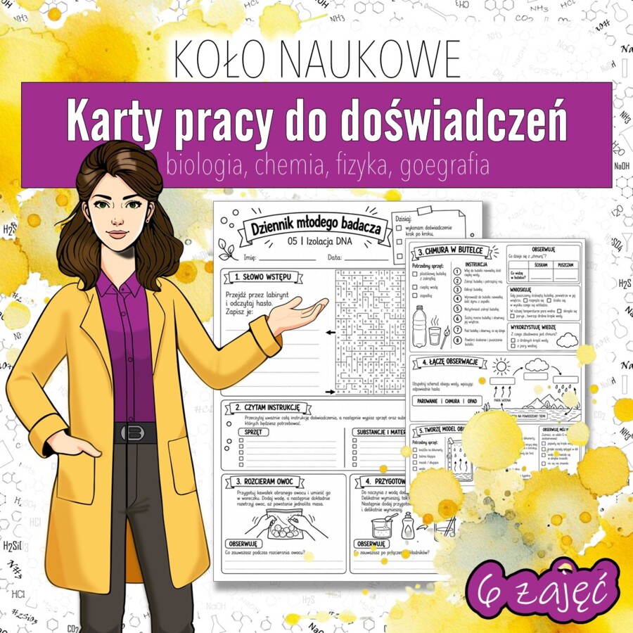 Koło naukowe – Karty pracy, eksperymenty i materiały dla nauczyciela do druku (chemia, fizyka, biologia, geografia, kl 7,8)