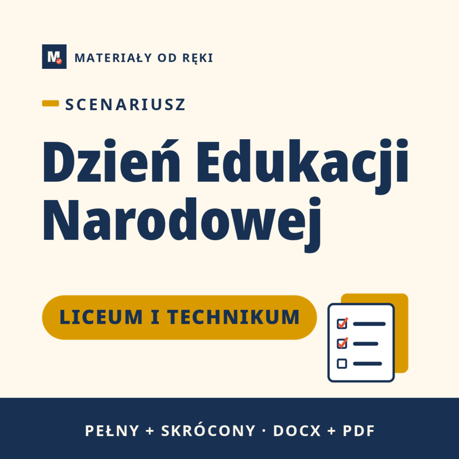 Scenariusz akademii na Dzień Edukacji Narodowej, szkoła ponadpodstawowa, wersja pełna i skrócona