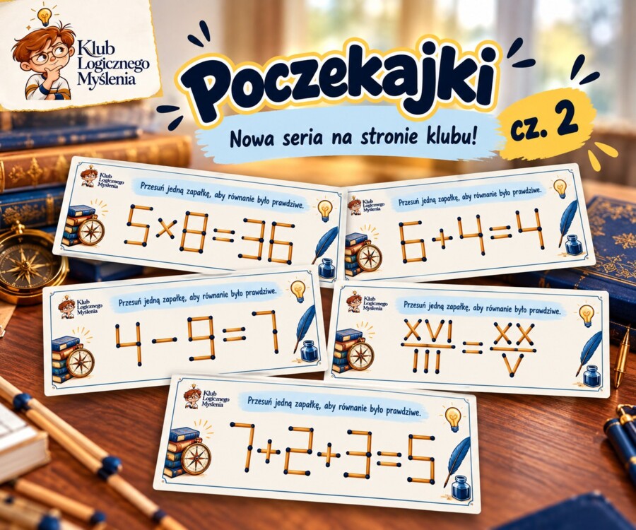 Poczekajki. Przesuń zapałkę.