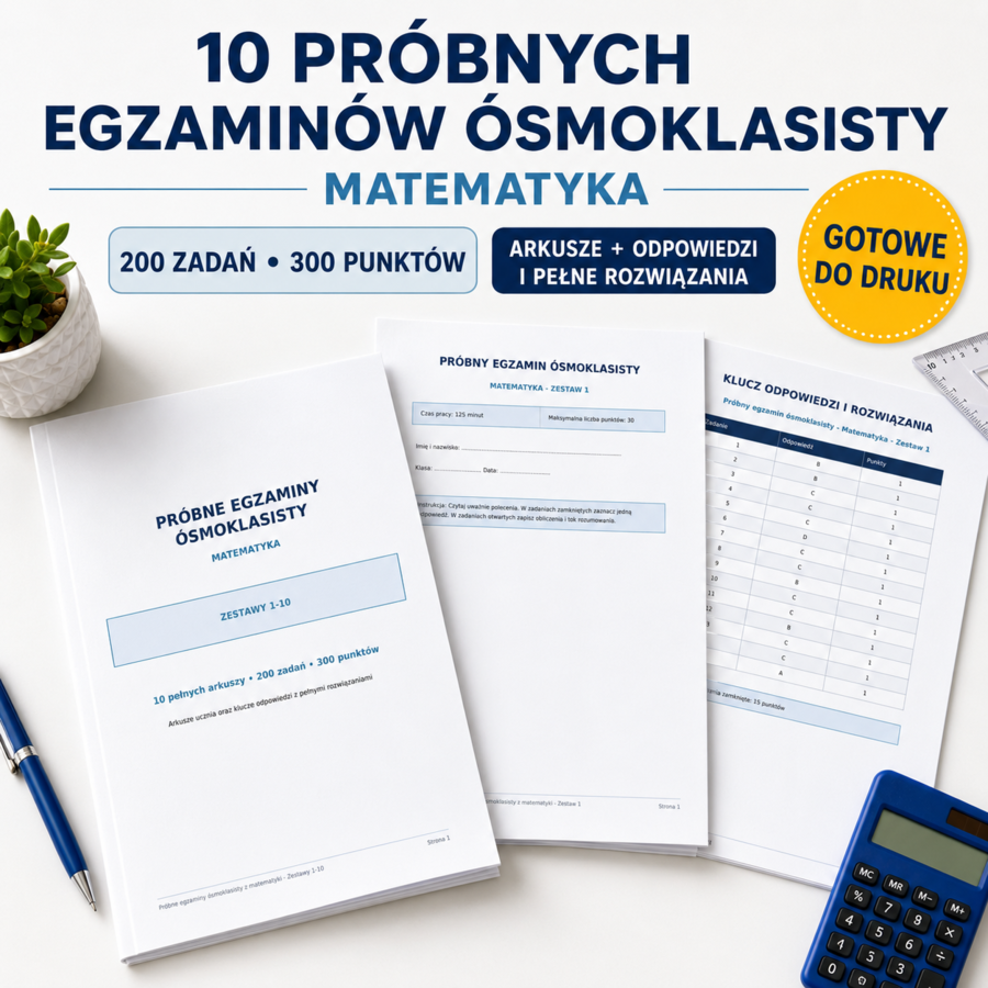 10 próbnych arkuszy z Matematyki do egzaminu 8klasisty