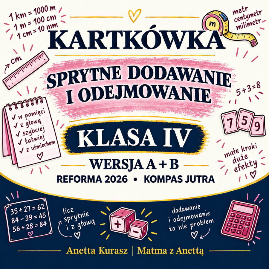 Kartkówka dla klasy IV - Sprytne dodawanie i odejmowanie - grupa A i B + klucz odpowiedzi