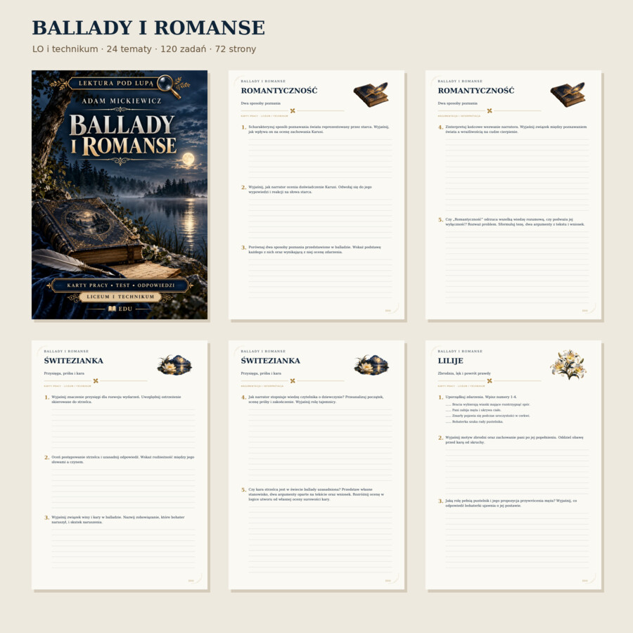 ADAM MICKIEWICZ – BALLADY I ROMANSE | 24 karty pracy, 120 zadań, test i klucz | LO