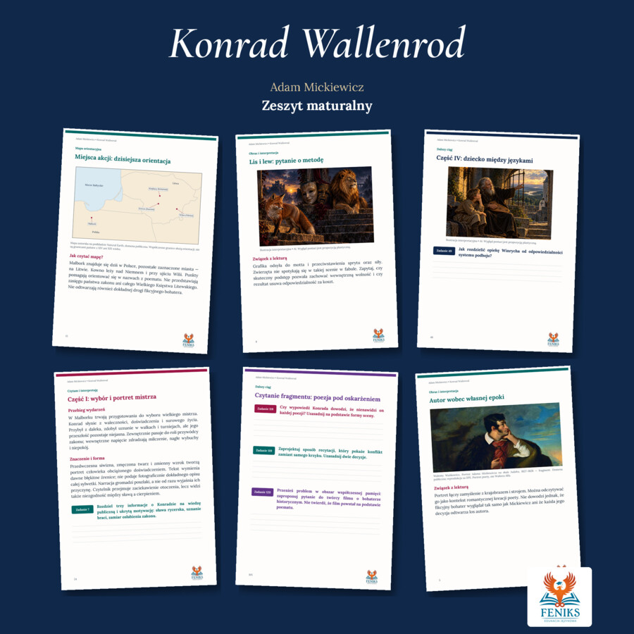 Konrad Wallenrod — Adam Mickiewicz | Zeszyt maturalny: szczegółowe omówienie, 150 zadań i klucz odpowiedzi