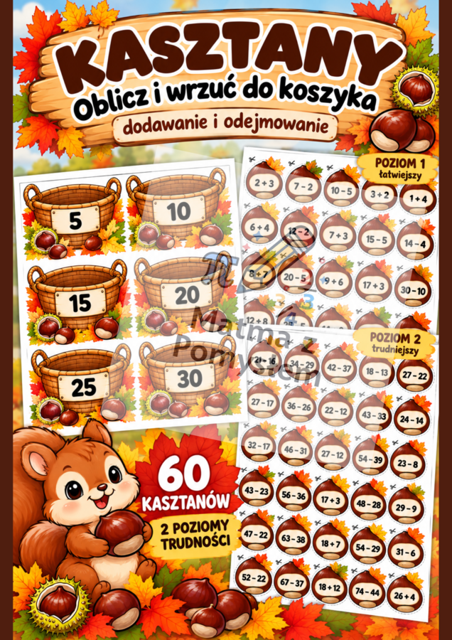 Kasztany – szukaj po sali, oblicz i przyklej do właściwego koszyka | Dodawanie i odejmowanie- klasy 1-3 oraz 4-5 SPE