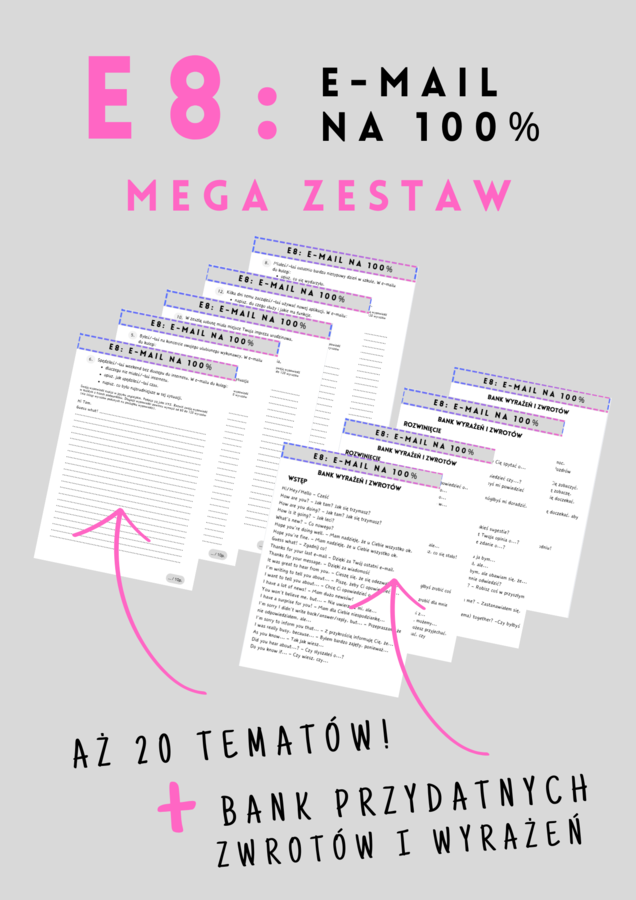 E8: MEGA zestaw - E-mail na 100%  - aż 20 tematów + bank przydatnych zwrotów i wyrażeń - pisanie e-maila - egzamin ósmoklasisty - szablony - do wydrukowania