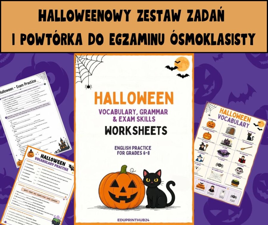 Halloweenowy Zestaw Zadań i Powtórka do Egzaminu Ósmoklasisty (Słownictwo, Gramatyka, Funkcje Językowe + KLUCZ)