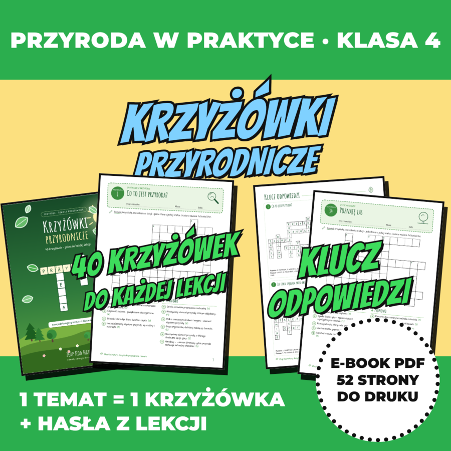 Krzyżówki przyrodnicze klasa 4 – 40 krzyżówek do każdej lekcji przyrody + klucz odpowiedzi (PDF, nowa podstawa)
