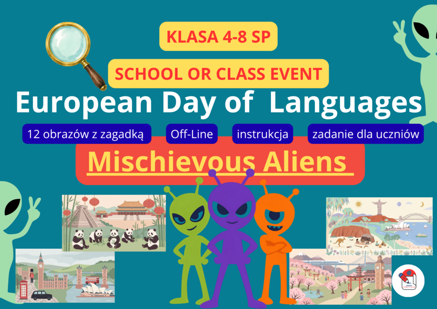 European Day of  Languages-Mischievous Aliens- Klasy 4-8
