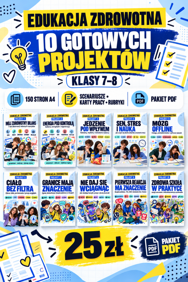 💙 EDUKACJA ZDROWOTNA DLA KLAS 7–8 💙  Gotowy pakiet 10 nowoczesnych projektów, które pomagają rozmawiać z młodzieżą o zdrowiu bez moralizowania, infantylnych ćwiczeń i prostych odpowiedzi na trudne pytania.