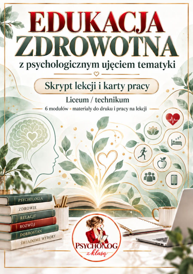 EDUKACJA ZDROWOTNA do liceum, pakiet  modułowy z psychologicznym ujęciem i rozbudową o karty i plakaty