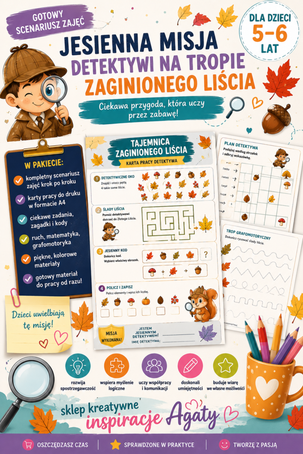 Scenariusz zajęć dla dzieci 5–6-letnich "JESIENNA MISJA – DETEKTYWI NA TROPIE ZAGINIONEGO LIŚCIA", karty pracy