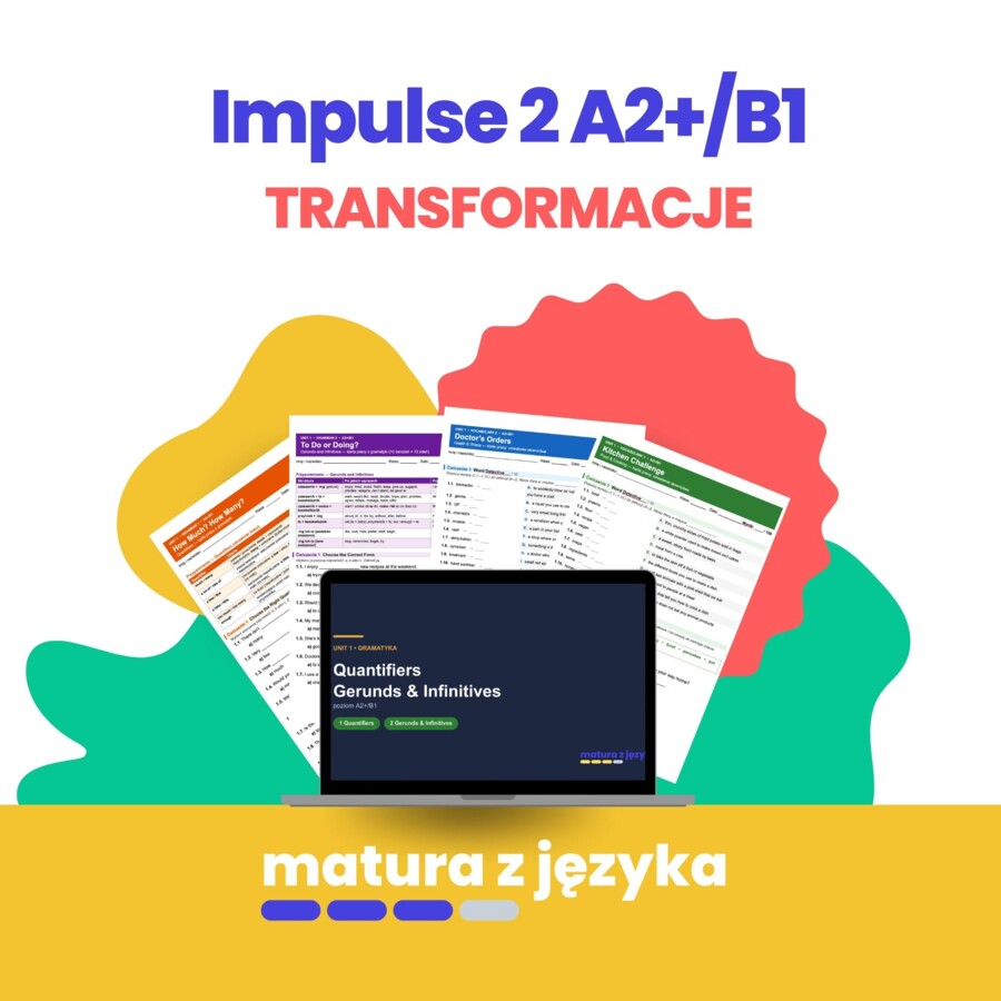 Impulse 2 – transformacje zdań, matura, środki językowe A2+/B1: bank ćwiczeń z kluczem do działów 1–8