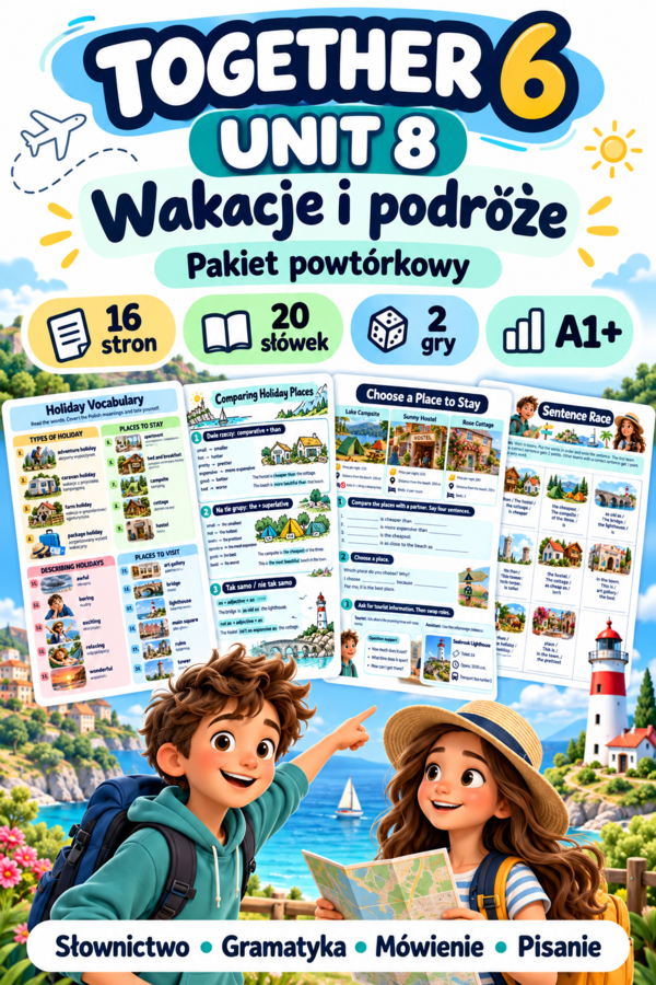 Together 6 Unit 8 – Wakacje i podróże | Powtórka A1+ | 16 stron, karty pracy i 2 gry