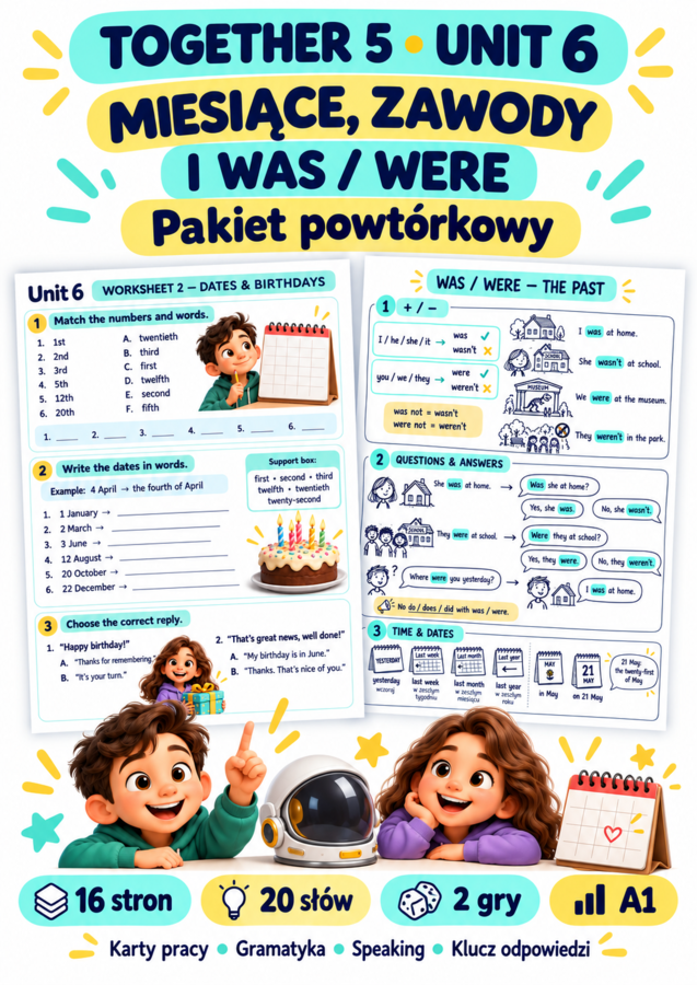 Together 5 Unit 6 – miesiące, zawody i was/were | Pakiet powtórkowy A1 | 16 stron