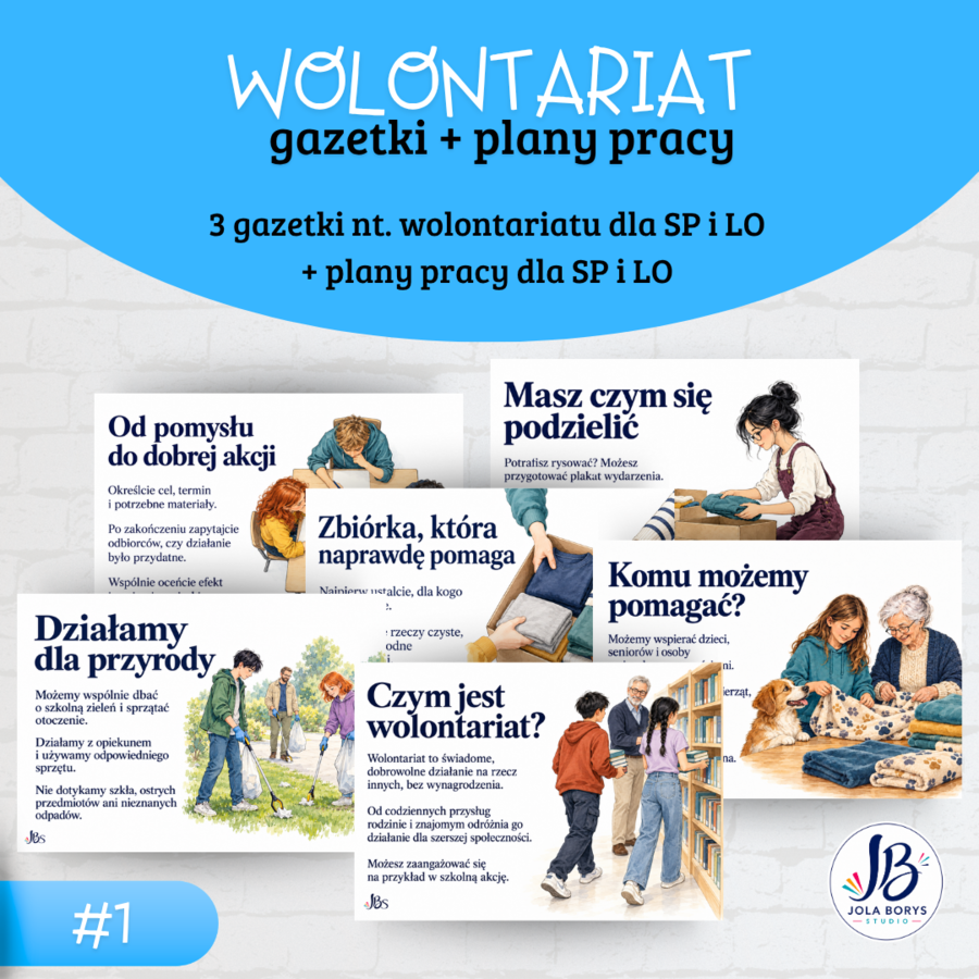 Wolontariat szkolny – 3 gazetki edukacyjne + 2 roczne plany pracy Szkolnego Koła Wolontariatu | SP i LO