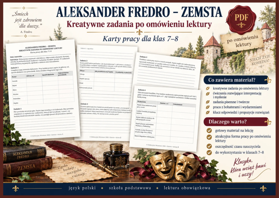 🎭 ZEMSTA Aleksandra Fredry – kreatywne zadania po omówieniu lektury