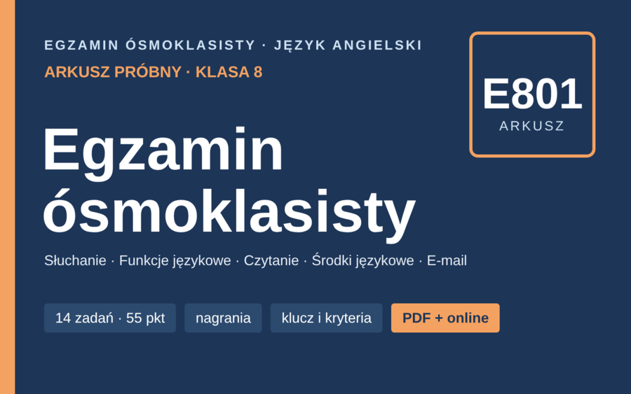 Egzamin ósmoklasisty z angielskiego E801, arkusz próbny