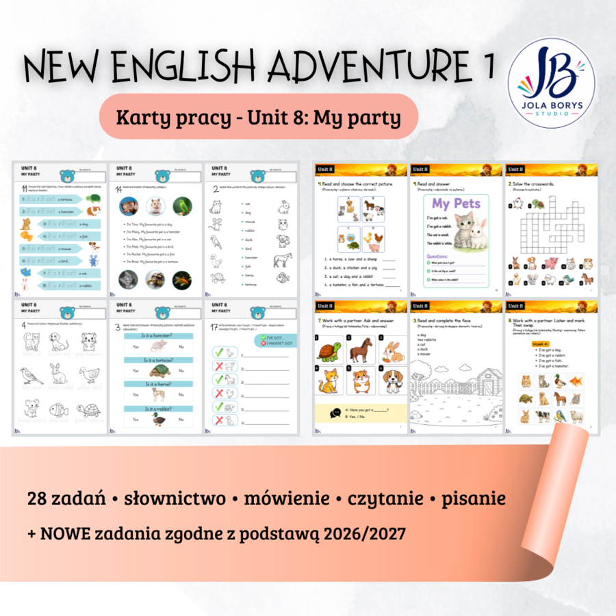 New English Adventure 1 – Unit 8: My Party – karty pracy: 28 zadań + materiały zgodne z nową podstawą programową