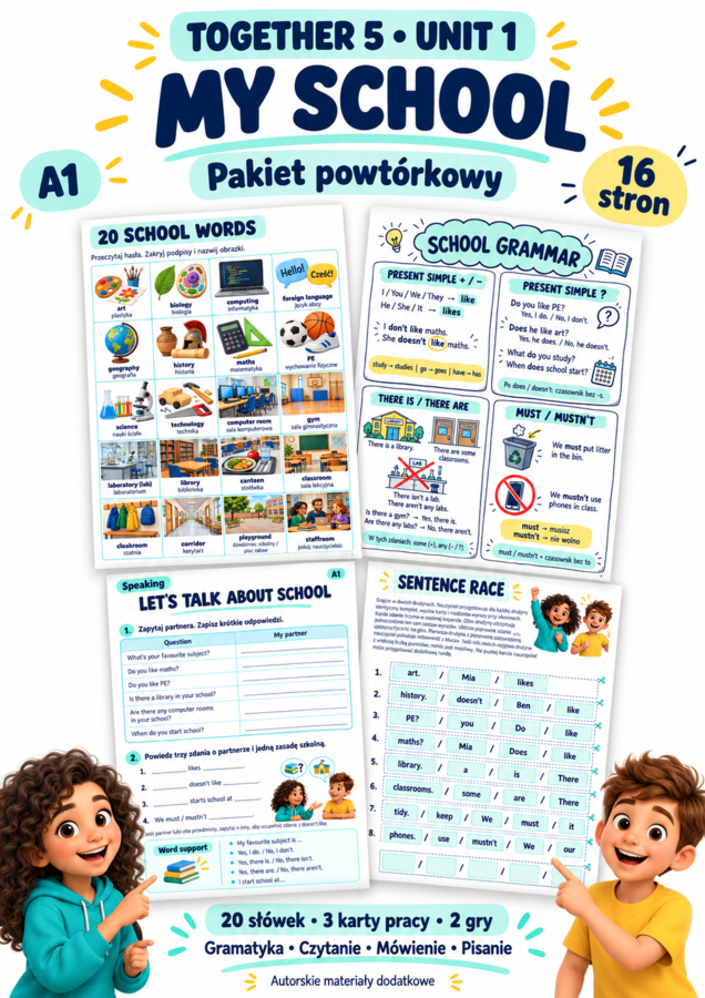 Together 5 Unit 1 – My School | Powtórka A1 – karty pracy, gramatyka i 2 gry | 16 stron
