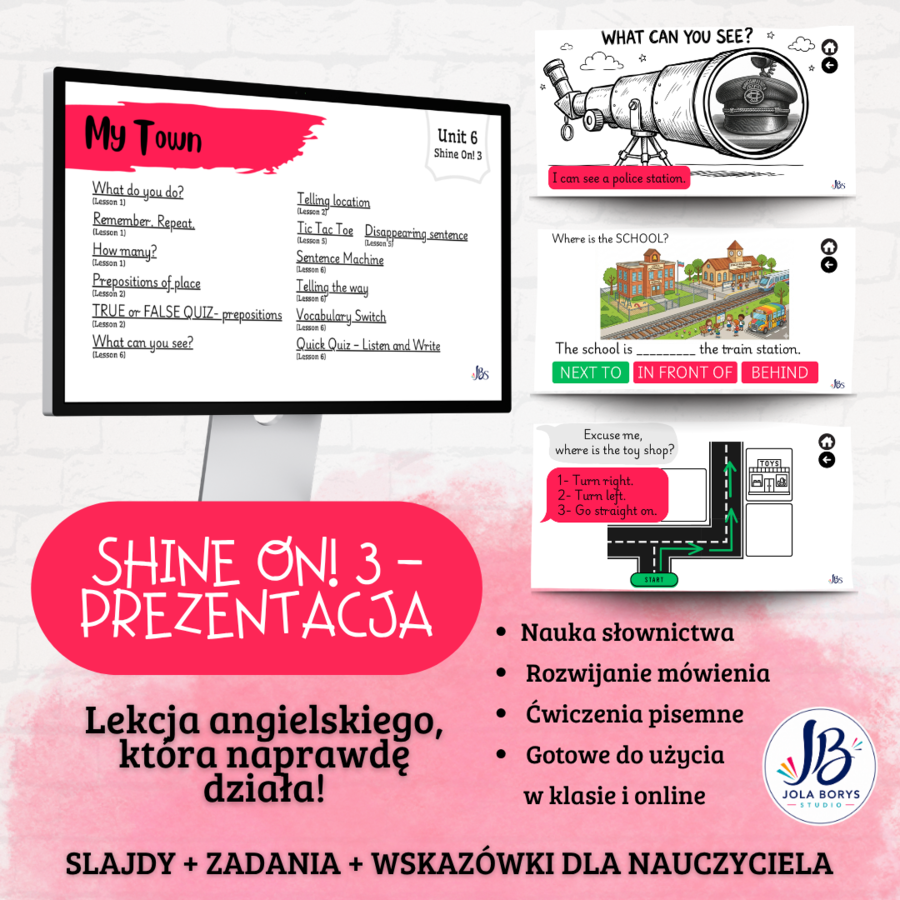 Shine On! 3 – Unit 6: My Town | prezentacja do lekcji – ponad 200 slajdów + gry i ćwiczenia