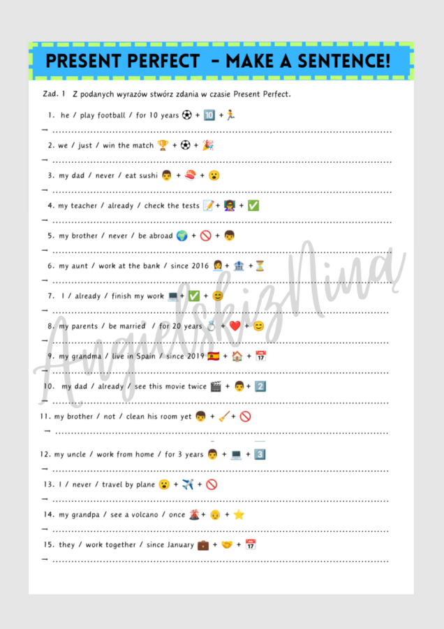 Make a Sentence! - Present Perfect - karta pracy - 3 formy - past participle  - angielski - ćwiczenia - zadania - do druku - egzamin ósmoklasisty - matura - gramatyka - do wydrukowania - .pdf