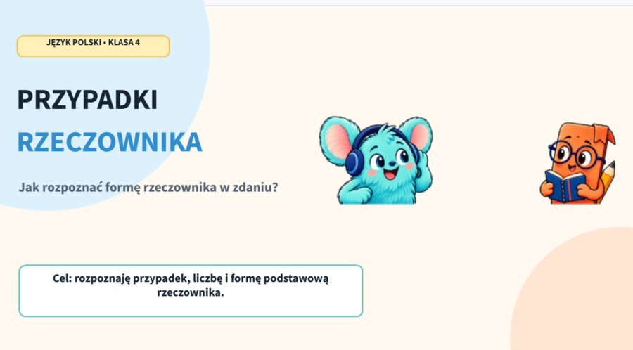 Przypadki rzeczownika – prezentacja dla klasy 4