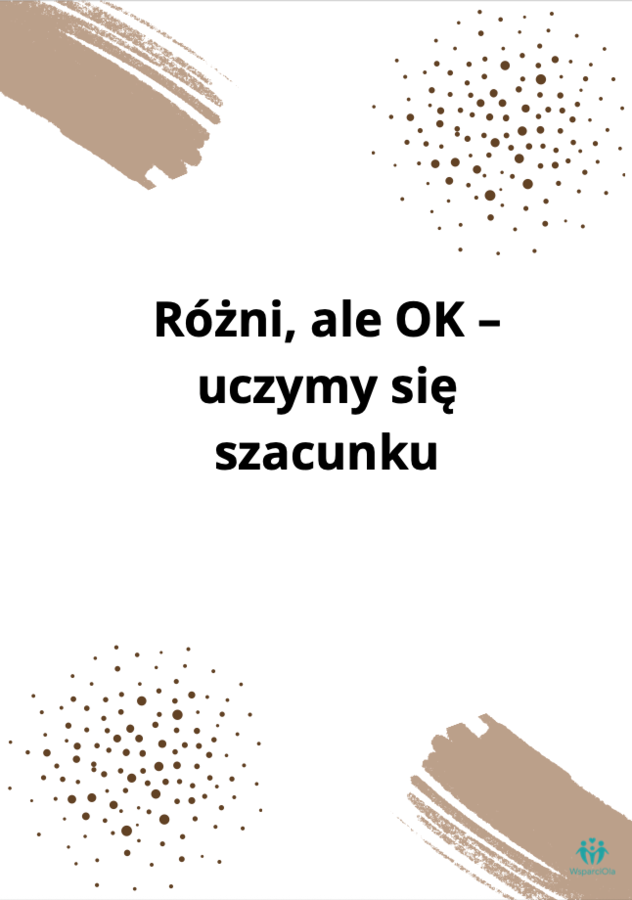 „Różni, ale OK – uczymy się szacunku"