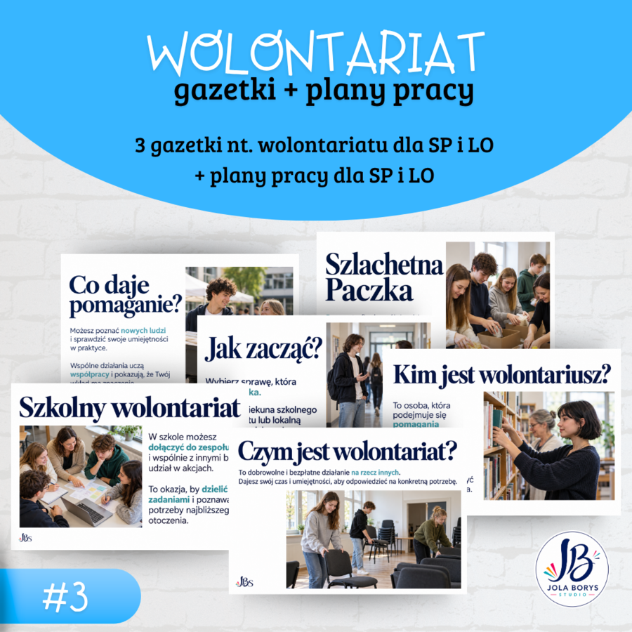 Wolontariat szkolny – 3 gazetki edukacyjne + 2 roczne plany pracy Szkolnego Koła Wolontariatu | SP i LO