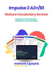 Matura Vocabulary review B1 – powtórka słownictwa do matury: zadania maturalne z kluczem Impulse 2