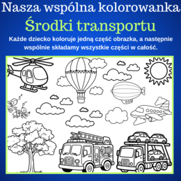 Środki transportu – duża wspólna kolorowanka (2, 8 i 18 części)