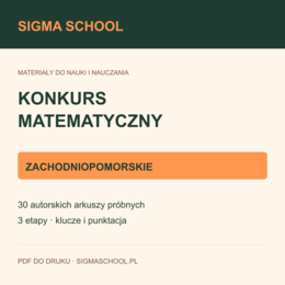 Próbne konkursy matematyczne — zachodniopomorskie, 30 arkuszy + klucze