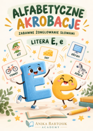 Alfabetyczne akrobacje – litera E, e | Zabawne żonglowanie słowami