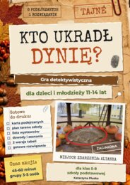Kto ukradł dynię? Gra detektywistyczna dla dzieci i młodzieży 11-14 lat