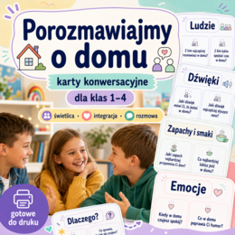 Porozmawiajmy o domu — 36 kart pytań na dobry początek