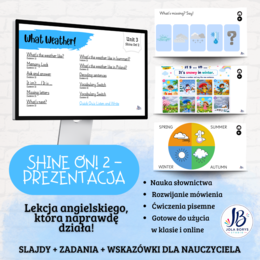 Shine On! 2 – Unit 2 What Weather! | prezentacja do lekcji + gry i ćwiczenia