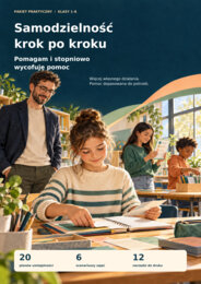 Samodzielność krok po kroku - pomagam i stopniowo wycofuję pomoc