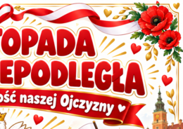 GAZETKA „11 LISTOPADA – ŚWIĘTO NIEPODLEGŁOŚCI” PRZEDSZKOLE I KLASY 1-3