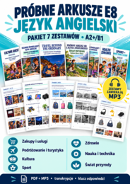Próbne arkusze E8 z angielskiego – pakiet 7 zestawów tematycznych + MP3 | A2+/B1