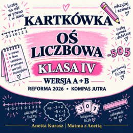 Kartkówka dla klasy IV - Oś liczbowa - grupa A i B + klucz odpowiedzi