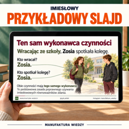 Imiesłowy – prezentacja z ćwiczeniami i odpowiedziami | klasy 7–8 | nauczyciel | egzamin ósmoklasisty
