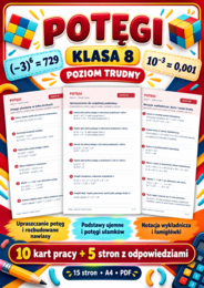 POTĘGI-TRUDNE- klasa 8