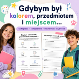 Gdybym był kolorem, przedmiotem i miejscem…