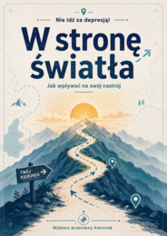Nie idź za depresją! Darmowe antydepresanty – seria plakatów profilaktycznych dla młodzieży