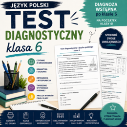 Diagnoza wstępna z języka polskiego dla klasy 6 SP